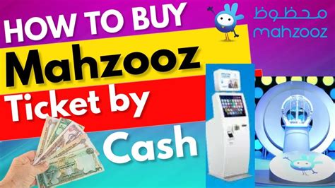 how to buy mahzooz ticket by cash|How To Buy Mahzooz Ticket By Cash .